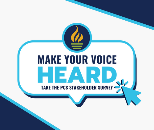 Make Your Voice Heard Take the PCS Stakeholder Survey